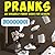 Pranks: An Insanely Funny Book For Miners