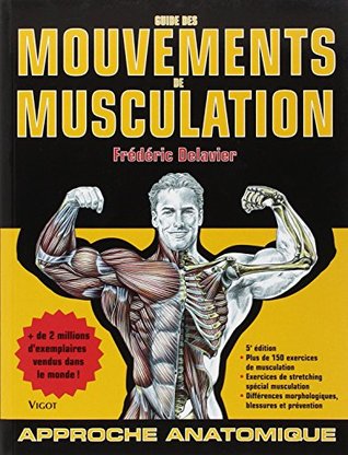 Guide des mouvements de musculation 5e édition (Paperback)