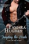 Tempting the Pirate by Tamara Hughes