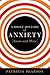 A Brief History of Anxiety....