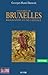 Histoire de Bruxelles: Biographie d'une capitale (French Edition)