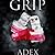 Grip (The Chalk Bucket Series, 2)