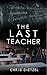 The Last Teacher by Chris Dietzel