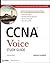 CCNA Voice Study Guide: Exa...