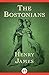 The Bostonians by Henry James