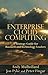 Enterprise Cloud Computing: A Strategy Guide for Business and Technology Leaders