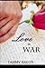 Love in War (Battle of Hearts)