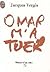 Omar m'a tuer by Jacques Vergès