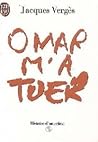 Omar m'a tuer