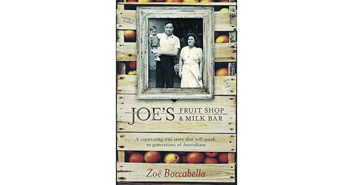Joe S Fruit Shop Milk Bar By Zoe Boccabella