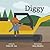 Diggy (Xist Children's Books)