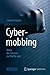 Cybermobbing - Wenn das Internet zur W@ffe wird by Catarina Katzer