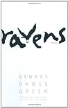 Ravens by George Dawes Green