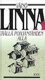 Täällä Pohjantähden alla 1-3 by Väinö Linna