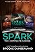 The Spark Series: The Complete Box Set (Spark, #1-3)