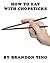 How to Eat with Chopsticks