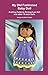 My Old Fashioned Baby Doll: Knitting Patterns fit American Girl and other 18-Inch Dolls