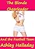 The Blonde Cheerleader and the Football Team