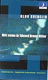 Mitt namn är Eduard Braun Hitler