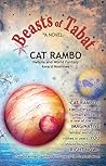 Beasts of Tabat (Tabat Quartet, #1)