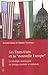 Les États Unis et la "Nouvelle Europe": La stratégie américaine en Europe centrale et orientale