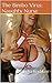 The Bimbo Virus: Naughty Nurse