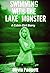 Swimming with the Lake Monster: A Cabin Girls Story