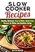 Slow Cooker Recipes by Keith Boyer