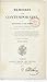 Mémoires d'une contemporaine, ou Souvenirs d'une femme sur les principaux personnages de la République, du Consulat, de l'Empire, etc.. Tome 1