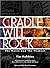 Cradle Will Rock by Tim Robbins