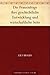 Die Frauenfrage ihre geschichtliche Entwicklung und wirtschaftliche Seite (German Edition)