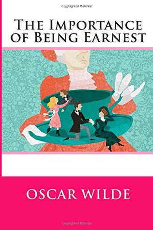 The Importance of Being Earnest