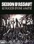 Sexion d'Assaut. Le Succès d'une amitié (NON FICTION) (French Edition)