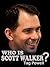 Who Is Scott Walker? A Shor...