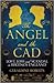 The Angel and the Cad by Geraldine Roberts