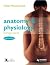 Anatomy & Physiology: Therapy Basics Fourth Edition