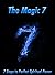 The Magic Seven - 7 Steps to Perfect Spiritual Power