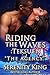 Riding the Waves by Serenity King