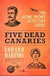 Five Dead Canaries by Edward Marston