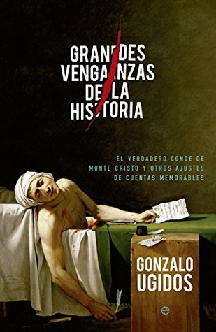 Grandes venganzas de la historia (Spanish Edition)