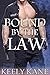 Bound by the Law