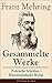 Gesammelte Werke: Politisch...