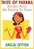 Taste of Panama: Recipes fr...