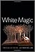 White Magic by Lothar Müller