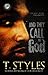 And They Call Me God by T. Styles And They Call Me God by T. Styles