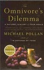 The Omnivore's Dilemma: A Natural History of Four Meals