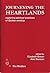 Journeying the Heartlands: exploring spiritual practices of Quaker worship