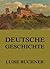 Deutsche Geschichte (German Edition)