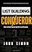 LIST BUILDING CONQUEROR: How to Make Tons of $$$ Off of List Building