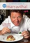 As melhores receitas do Que Marravilha! (Portuguese Edition)